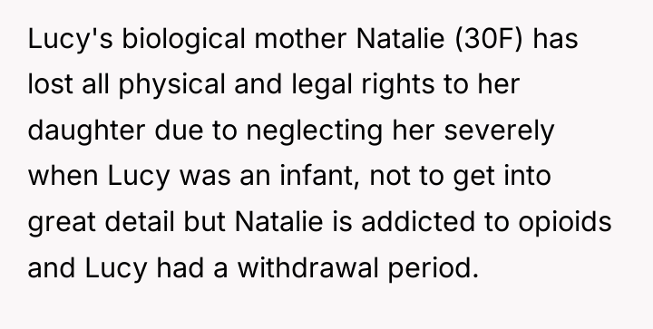 Lucy's biological mother Natalie (30F) has lost all physical and...