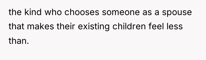 the kind who chooses someone as a spouse that makes...