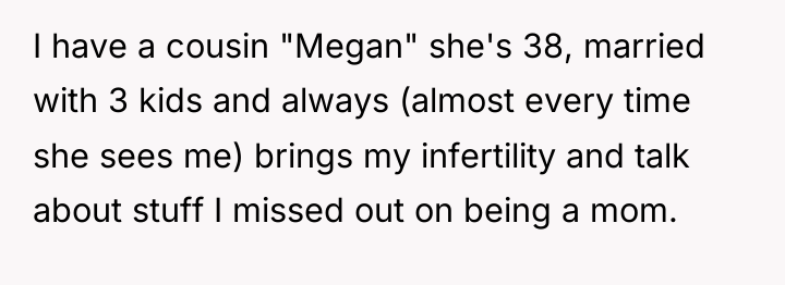 I have a cousin "Megan" she's 38, married with 3...