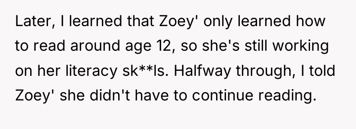 Later, I learned that Zoey' only learned how to read...
