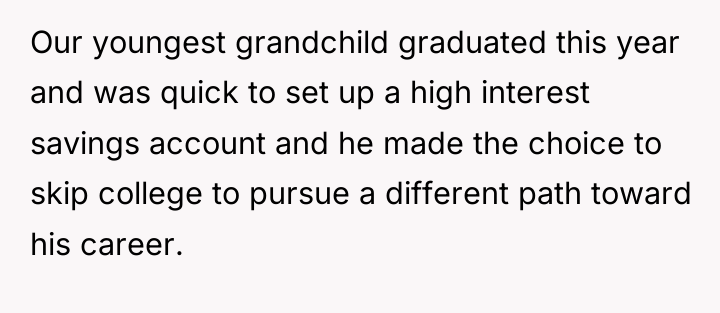 Our youngest grandchild graduated this year and was quick to...