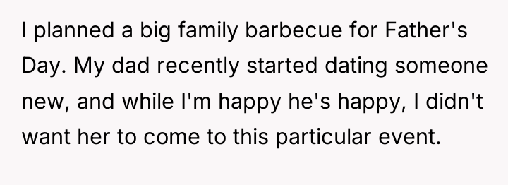 I planned a big family barbecue for Father's Day. My...