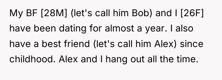 My BF [28M] (let's call him Bob) and I [26F]...