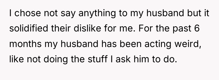 I chose not say anything to my husband but it...