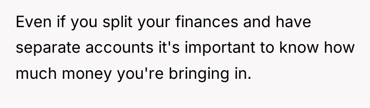 Even if you split your finances and have separate accounts...