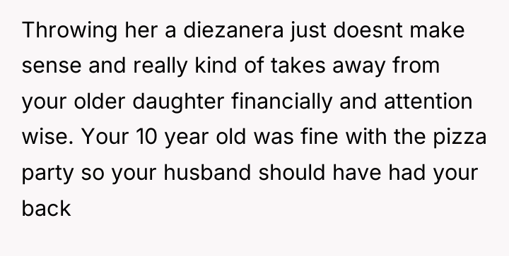 Throwing her a diezanera just doesnt make sense and really...