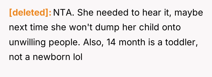 [deleted] NTA. She needed to hear it, maybe next time...