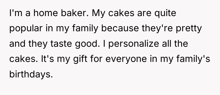 I'm a home baker. My cakes are quite popular in...