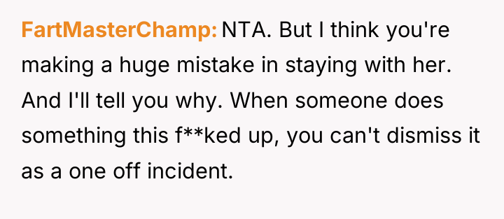 FartMasterChamp NTA. But I think you're making a huge mistake...