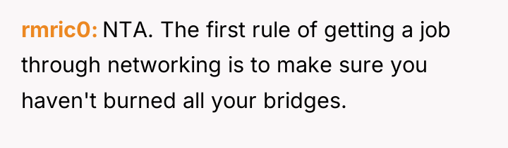 rmric0 NTA. The first rule of getting a job through...