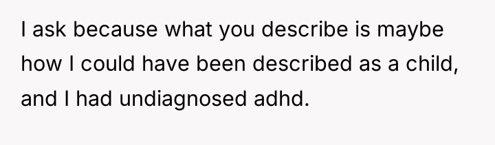 I ask because what you describe is maybe how I...