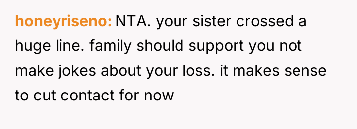 honeyriseno NTA. your sister crossed a huge line. family should...