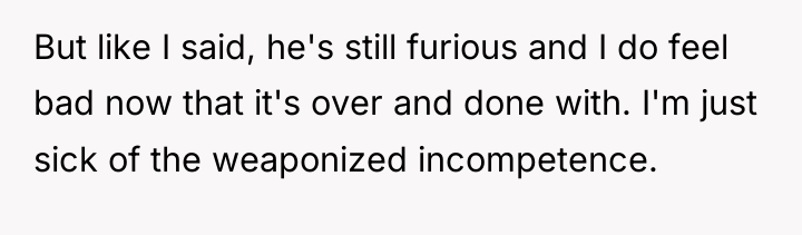 But like I said, he's still furious and I do...