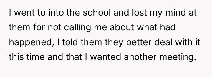 I went to into the school and lost my mind...