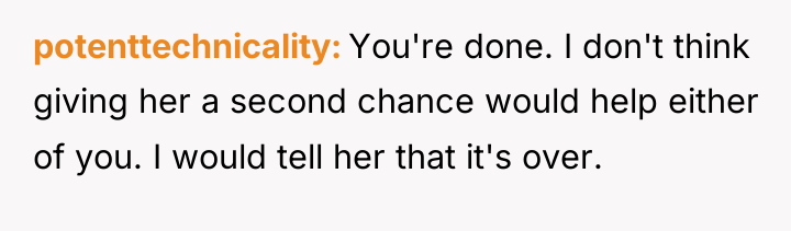potenttechnicality You're done. I don't think giving her a second...