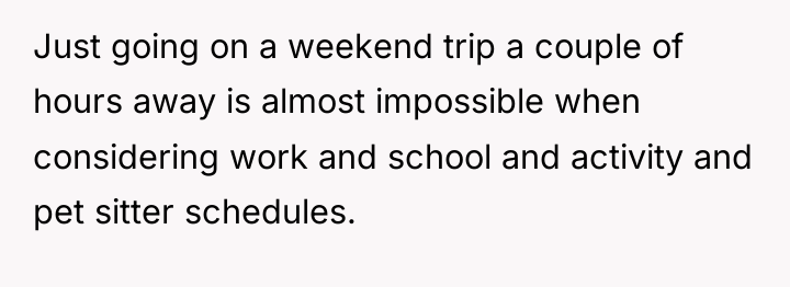 Just going on a weekend trip a couple of hours...