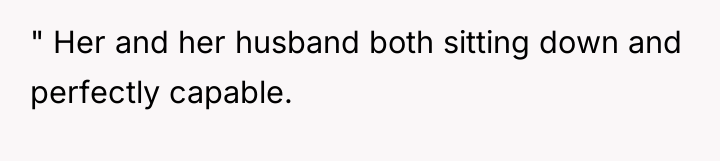 " Her and her husband both sitting down and perfectly...