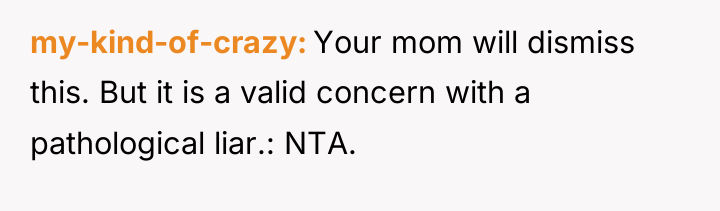 my-kind-of-crazy Your mom will dismiss this. But it is a...