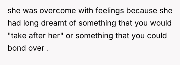 she was overcome with feelings because she had long dreamt...