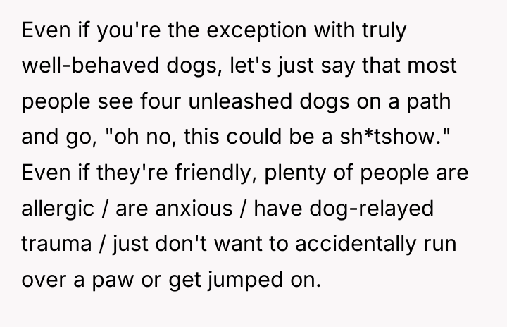 Even if you're the exception with truly well-behaved dogs, let's...