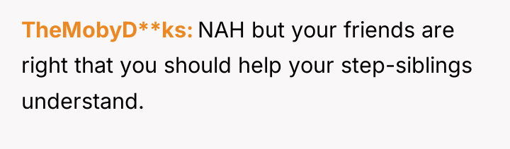 TheMobyD**ks NAH but your friends are right that you should...
