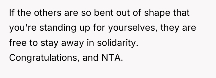 If the others are so bent out of shape that...