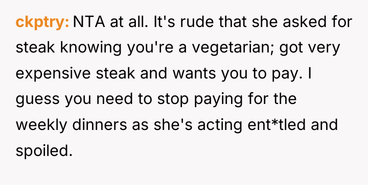ckptry NTA at all. It's rude that she asked for...