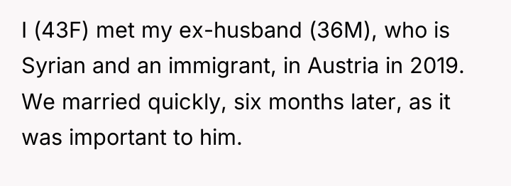I (43F) met my ex-husband (36M), who is Syrian and...
