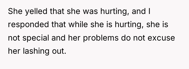 She yelled that she was hurting, and I responded that...