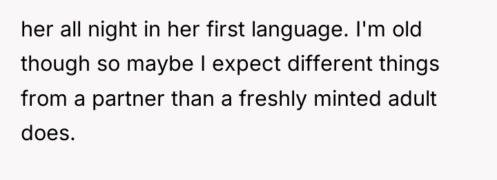 her all night in her first language. I'm old though...