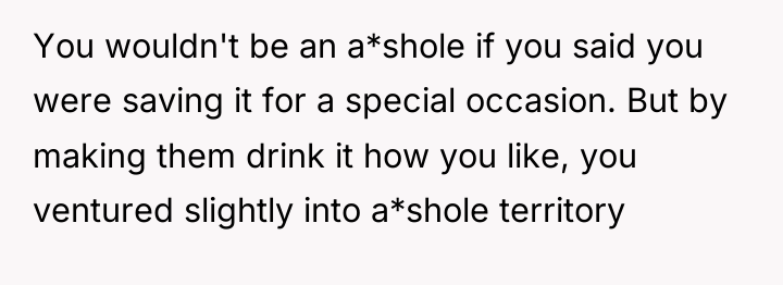 You wouldn't be an a*shole if you said you were...