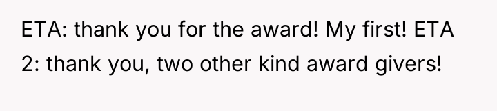 ETA: thank you for the award! My first! ETA 2:...