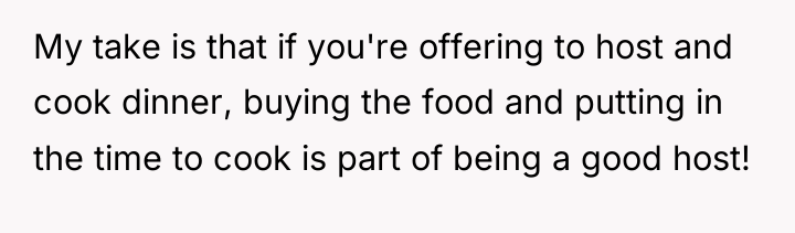 My take is that if you're offering to host and...