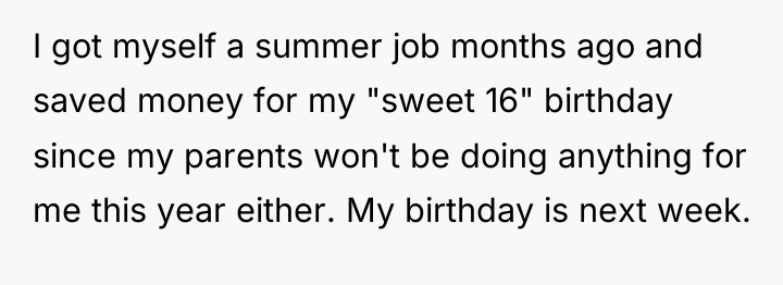 I got myself a summer job months ago and saved...