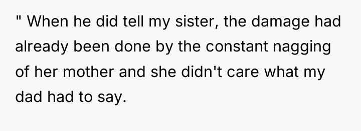 " When he did tell my sister, the damage had...