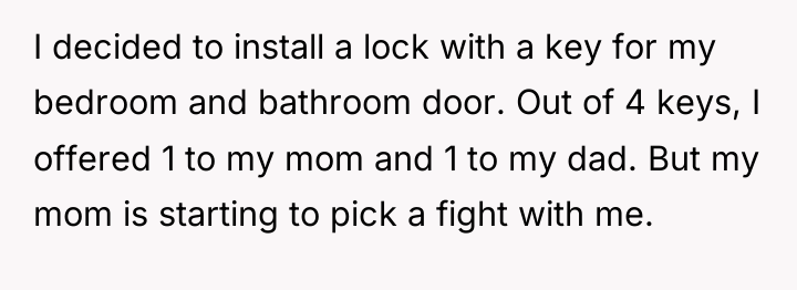 I decided to install a lock with a key for...