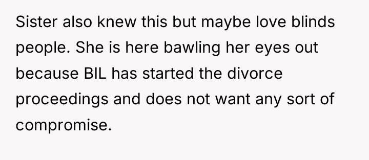 Sister also knew this but maybe love blinds people. She...