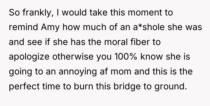 So frankly, I would take this moment to remind Amy...