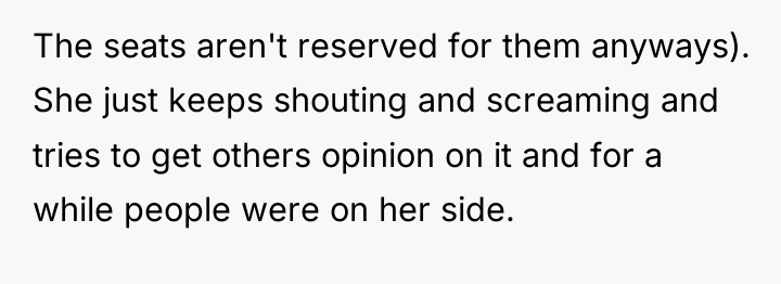 The seats aren't reserved for them anyways). She just keeps...