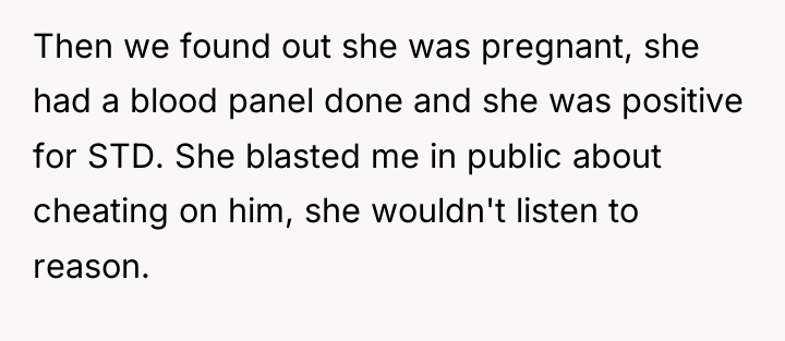 Then we found out she was pregnant, she had a...