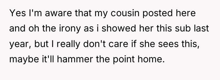 Yes I'm aware that my cousin posted here and oh...