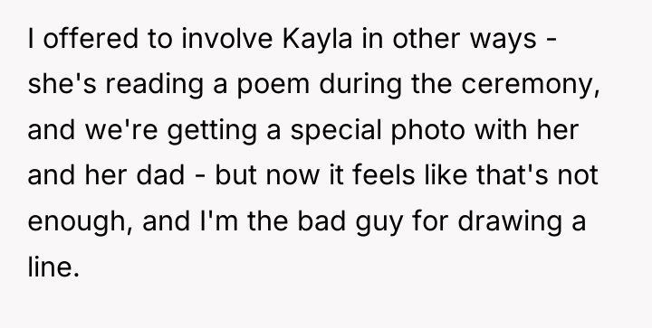 I offered to involve Kayla in other ways - she's...