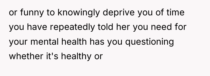 or funny to knowingly deprive you of time you have...