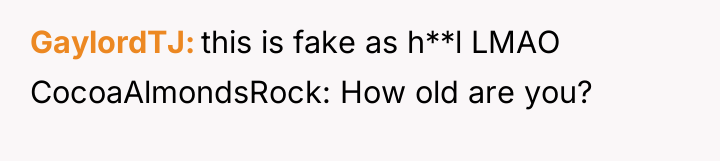 GaylordTJ this is fake as h**l LMAO CocoaAlmondsRock: How old...