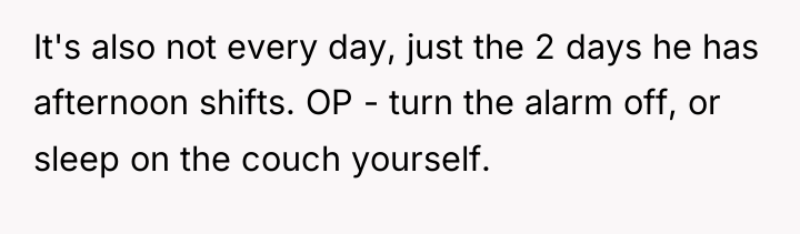 It's also not every day, just the 2 days he...