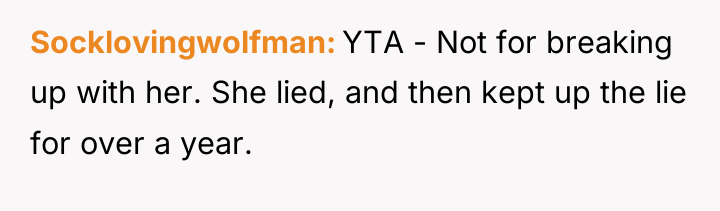 Socklovingwolfman YTA - Not for breaking up with her. She...