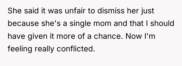 She said it was unfair to dismiss her just because...