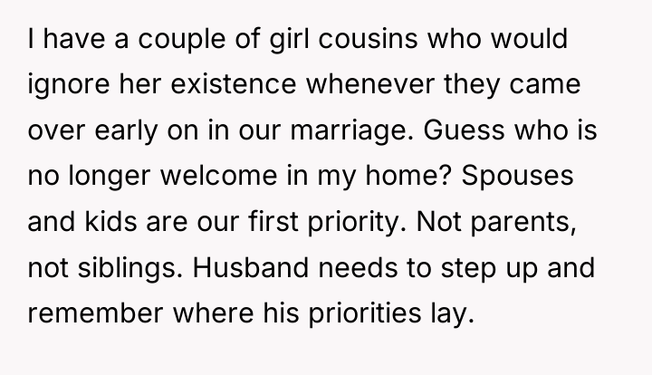 I have a couple of girl cousins who would ignore...