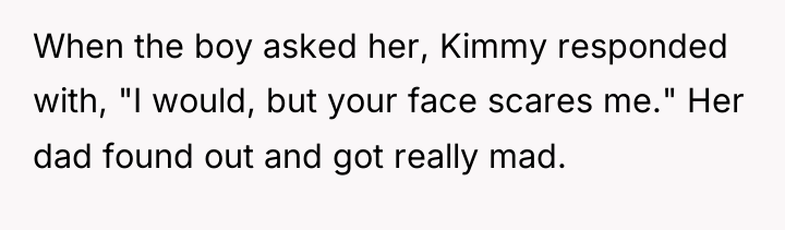 When the boy asked her, Kimmy responded with, "I would,...