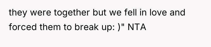 they were together but we fell in love and forced...
